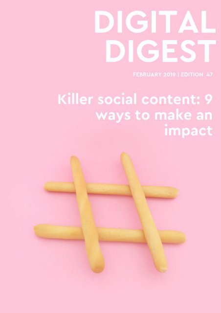 Digital Digest - FEBRUARY 19 - Edition 47 