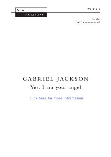 Gabriel Jackson: Yes I am your angel