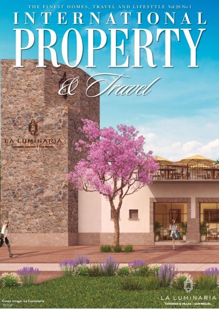 International property & travel La Luminaria San Miguel de Allende