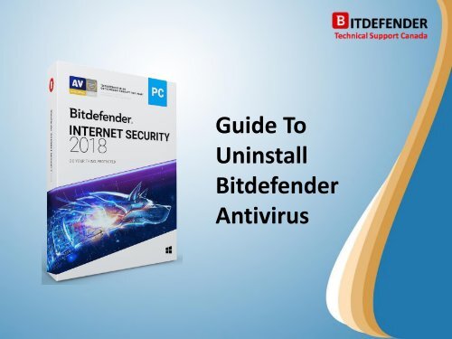 Guide To Uninstall Bitdefender Antivirus