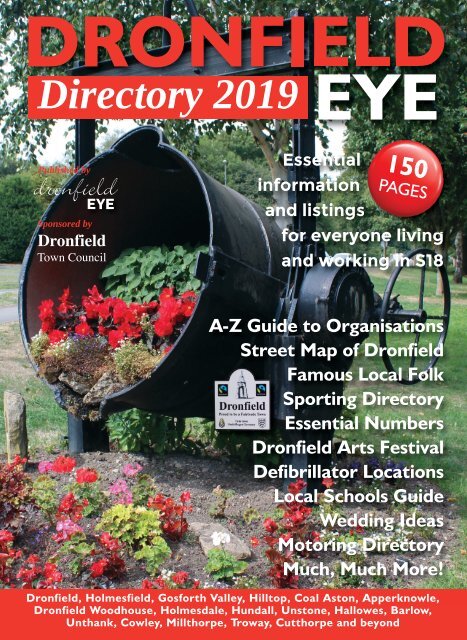 Dronfield Eye Issue 160 - 2019 Annual Directory issue