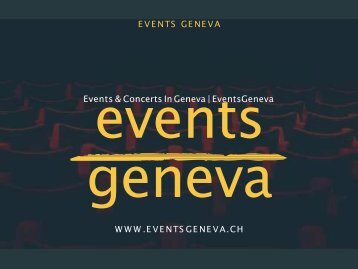 Geneva - Amazing Place To Watch Events & Concerts