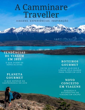 A Camminare Traveller - Viagens de Experiências, Gastronomia e Lifestyle Ed 01