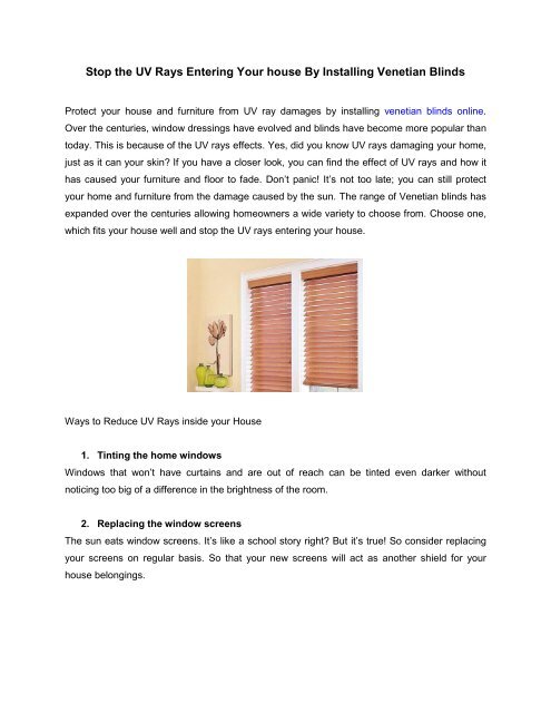 Stop the UV Rays Entering Your house By Installing Venetian Blinds