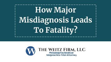 How Major Misdiagnosis Leads To Fatality?