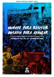 Unidade para resistir, Ousadia para avançar. Teses da UJC ao 15º CONEB da UNE