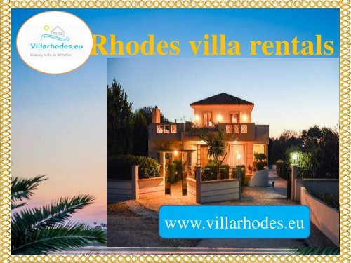 Rhodes Villa Rentals at Greece