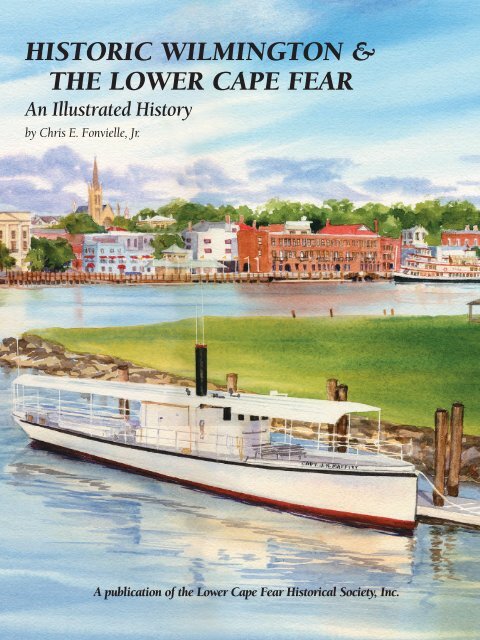 Historic Wilmington & The Lower Cape Fear