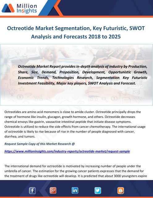 Octreotide Market Segmentation, Key Futuristic, SWOT Analysis and Forecasts 2018 to 2025