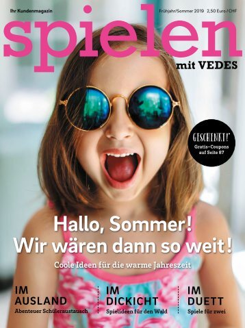 VEDES Magazin Frühjahr/Sommer 2019 | VM19