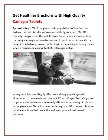 Get Healthier Erections with High Quality Kamagra Tablets