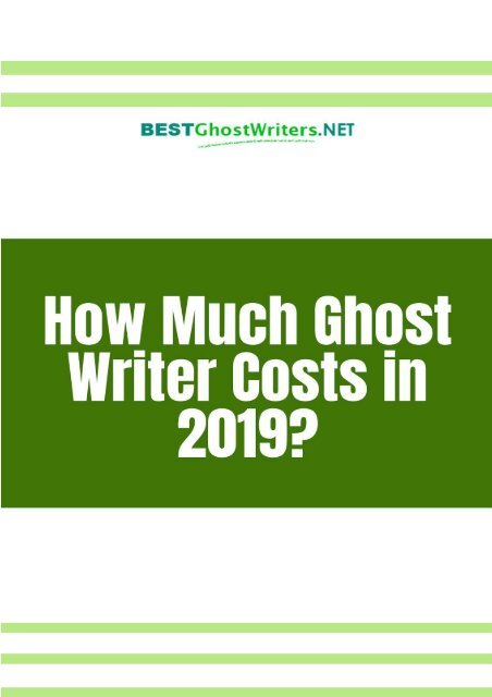 How Much Ghost Writer Costs in 2019?