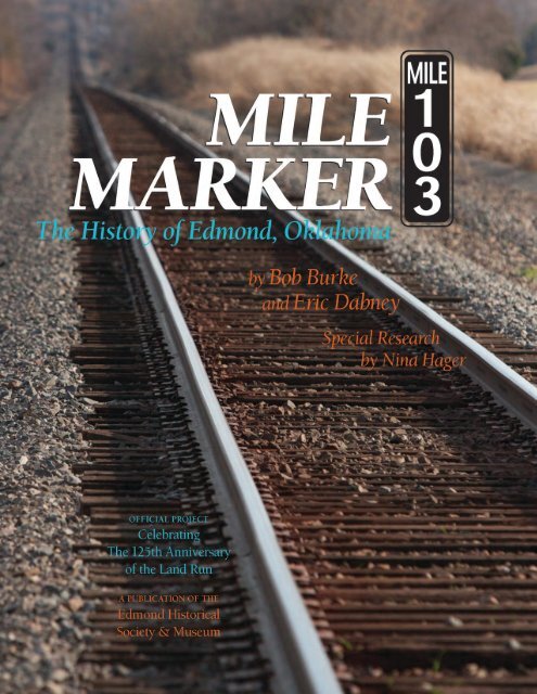 Mile Marker 103 - The History of Edmond, Oklahoma