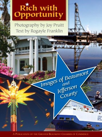 Rich With Opportunity - Images of Beaumont and Jefferson County