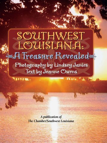 Southwest Louisiana - A Treasure Revealed