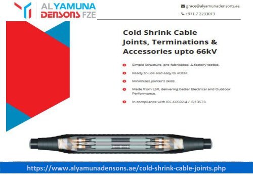 Cold Shrink Cable Joints Kits-Al Yamuna Densons FZE