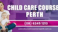 Child Care Courses Perth, WA