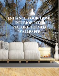 Enhance Your Home Interior with Nature Themed Wallpapers