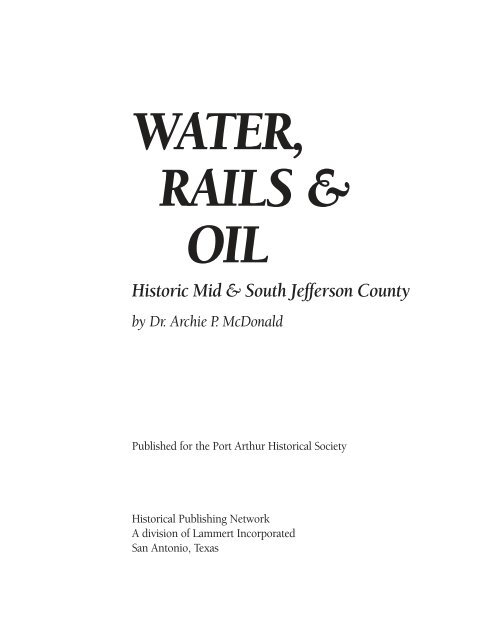 Water Rails & Oil - Historic Mid & South Jefferson County