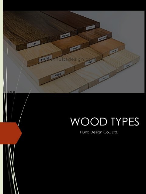 types of wood presentation