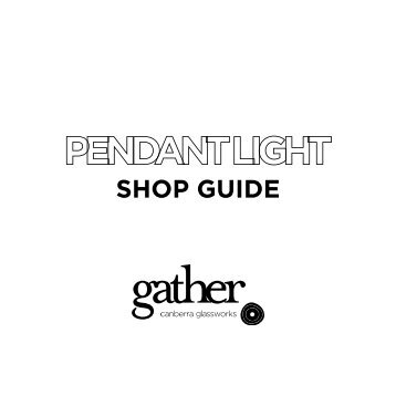 Gather: Pendant Lights