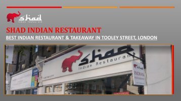 Shad Indian Restaurant - Indian Restaurant & Takeaway in Tooley Street