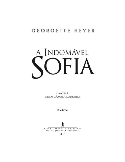 A indomavel Sofia - Georgette Heyer