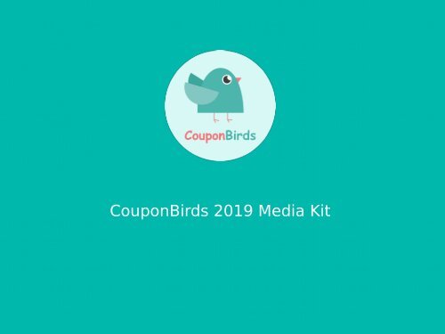 CouponBirds 2019 Media Kit