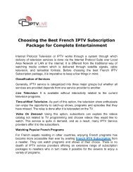 Choosing the Best French IPTV Subscription Package for Complete Entertainment