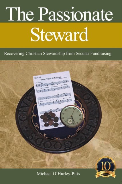 Passionate Steward  -  10th Anniversary Edition