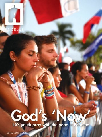 Angelus News | February 1, 2019 | Vol. 4 No. 4