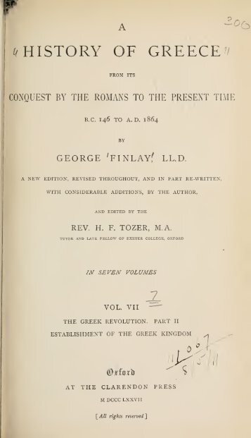 A history of Greece, from its conquest by the Romans to the present time, B.C. 146 to A.D. 1864 VOL.VII by Finlay, George, 1877