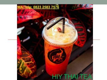 INI LEBIH SERU, CALL:0823-2583-7576, Bisnis Thai Tea Dari Thailand