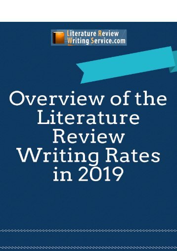 Overview of the Literature Review Writing Rates in 2019