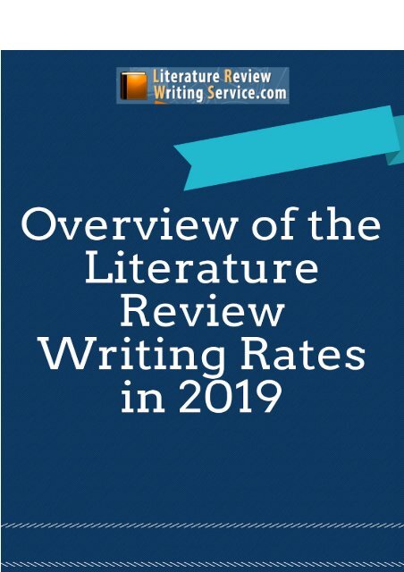 Overview of the Literature Review Writing Rates in 2019