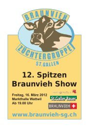 12. Spitzen Braunvieh Show - St.Galler Braunviehzuchtverband