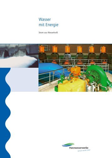 Wasser mit Energie - Harzwasserwerke GmbH