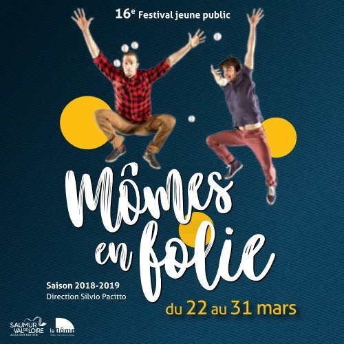 Programme Mômes en Folie du 22 au 31 mars 2019