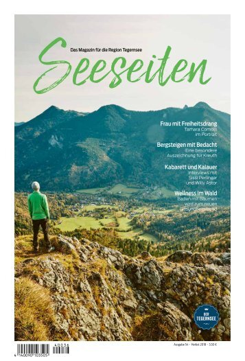 Seeseiten – das Magazin für die Region Tegernsee, Nr. 54, Ausgabe Herbst 2018