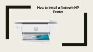 How to Install a Network HP Printer via HP Printer Support Number