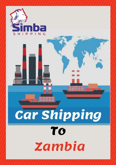 Simba Shipping | Shipping a Car to Zambia