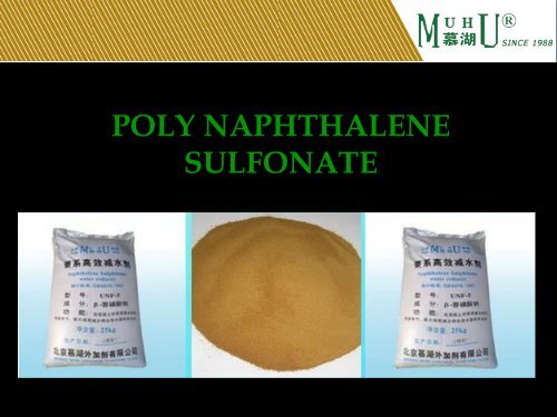  Poly Naphthalene Sulfonate - MUHU China