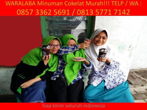 KE MITRAAN!!! TELP - WA 0857-3362-5691 / bisnis minuman dingin Surabaya/ waralabaminumanmurah.com