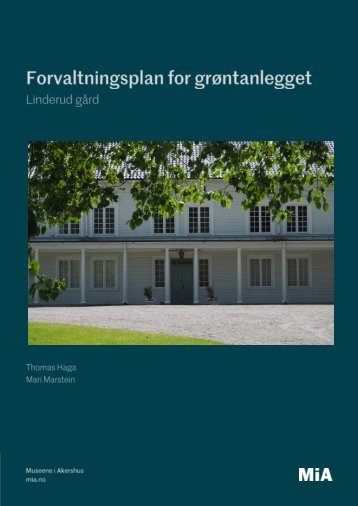 Forvaltningsplan for grøntanlegg - Linderud gård