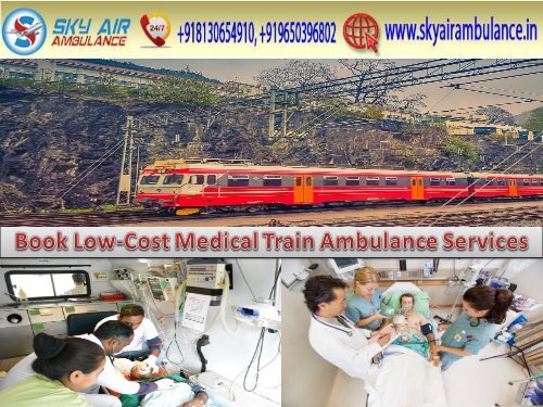 Get Reliable and Best Medical Care Sky Train Ambulance Service in Mumbai