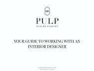 Pulp Design Studios | Guide to Working with an Interior Designer