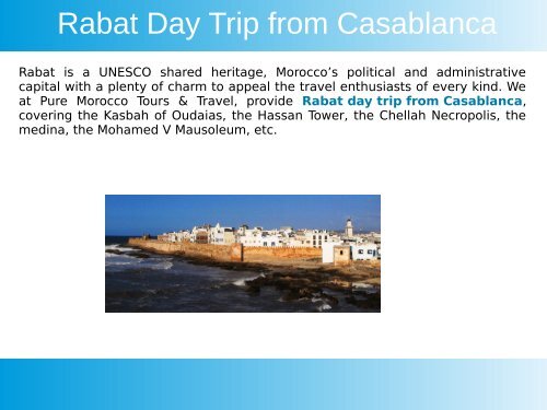 Best Rabat day Trip from Casablanca with Pure Morocco Tours & Travel