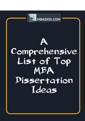 A Comprehensive List of Top MBA Dissertation Ideas