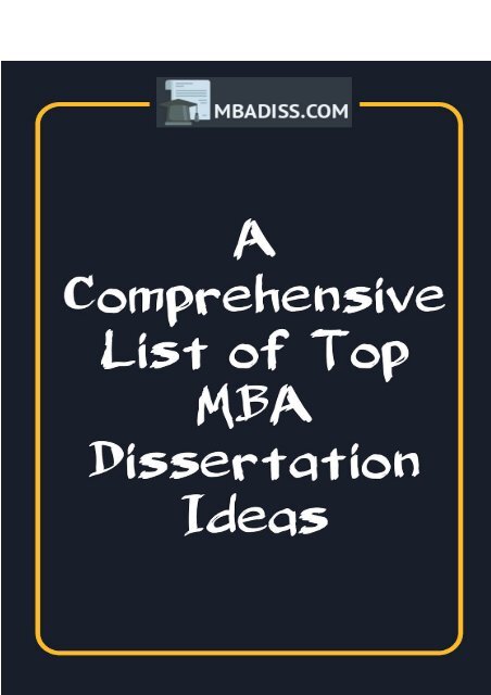 A Comprehensive List of Top MBA Dissertation Ideas