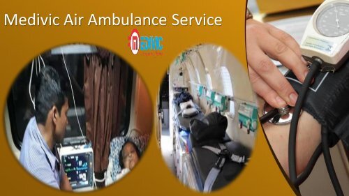 Hi-Tech Medical Care Air and Train Ambulance Services in Delhi and Patna